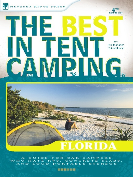 Title details for The Best in Tent Camping by Johnny Molloy - Available